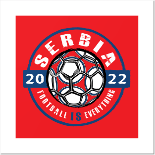 Football Is Everything - Serbia 2022 Vintage Posters and Art
